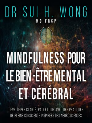 cover image of Mindfulness pour le bien-être mental et cérébral